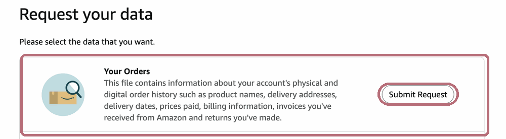 Amazon's Request your data page with the Your Orders tile and its Submit Request button highlighted